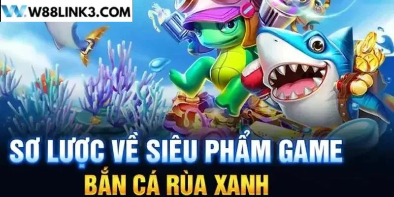Điểm thưởng đổi cược trong Bắn Cá Rùa Xanh cao